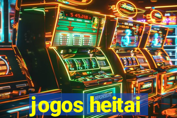 jogos heitai